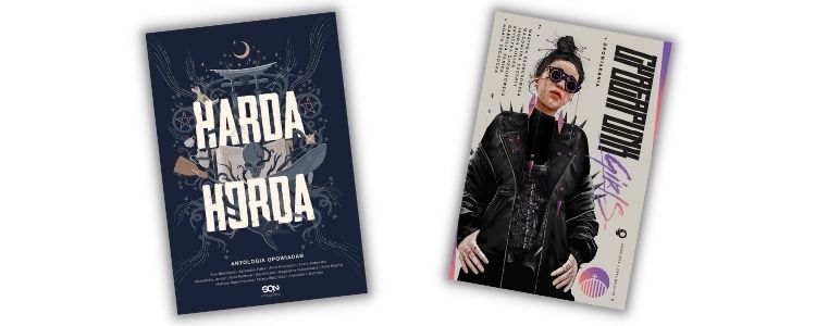 Harda Horda, Cyberpunk Girls - opowiadania fantasy i science fiction od polskich autorek