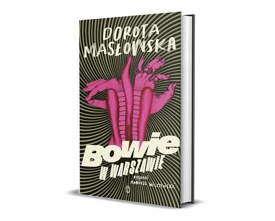 Bowie w Warszawie Doroty Masłowskiej - okładka książki