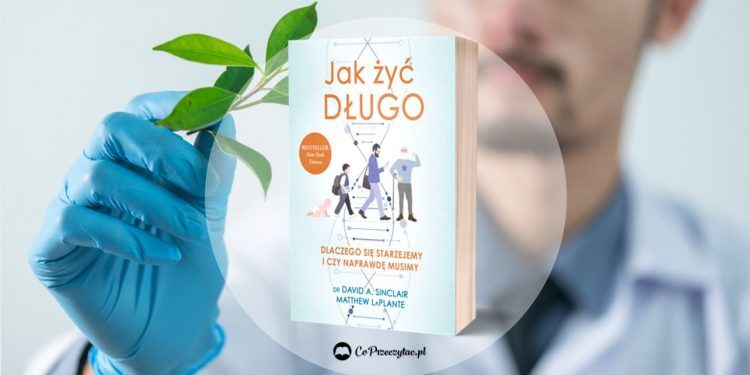 Recenzja książki Jak żyć długo
