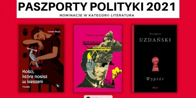Paszporty Polityki 2021 - nominacje w kategorii Literatura