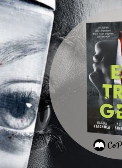Thriller Estrogen - emocjonująca powieść trzech autorek Thriller Estrogen