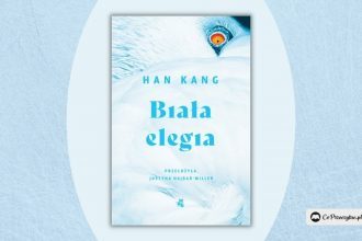 Biała elegia - nowa książka Han Kang laureatki Bookera