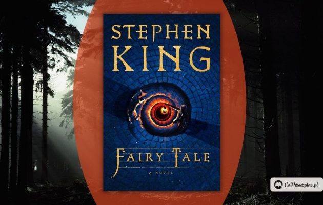 Fairy Tale - nowa powieść Kinga 2022