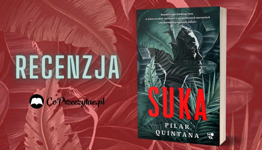 Suka Pilar Quintany Szukaj na TaniaKsiazka.pl >>