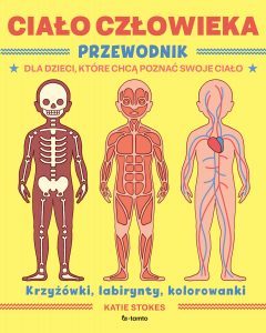 ToTamto | Ciało człowieka | Szukaj na TniaKsiazka.pl >>