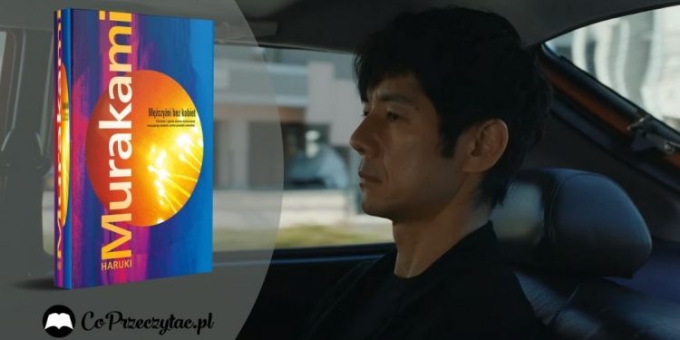 Drive my car - ekranizacja opowiadania Harukiego Murakamiego w kinach! Ekranizacja opowiadania Harukiego Murakamiego