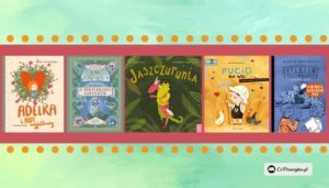 Książki dla dzieci - premiery kwietniowe 2022. 5 tytułów