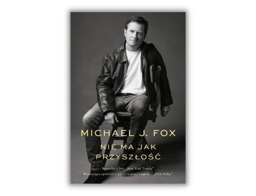 Nie ma jak przyszłość biografia Michaela J. Foxa