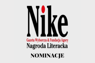 Nominacje do Nagrody Literackiej Nike 2022 Nominacje do Nagrody Literackiej Nike 2022