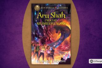Patronat CoPrzeczytać Aru Shah i nektar nieśmiertelności - fragment książki