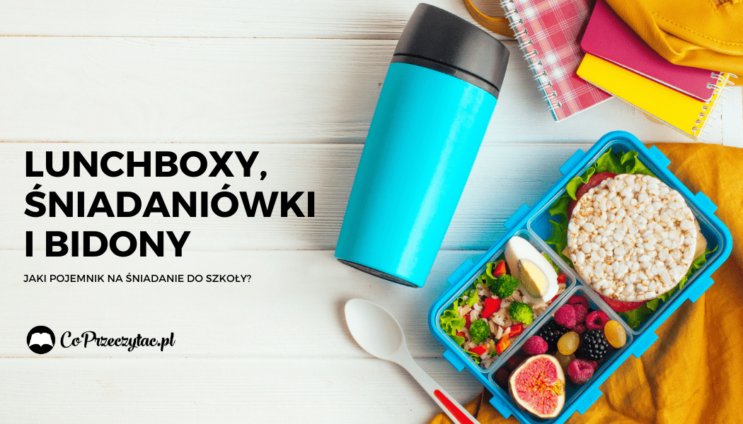 Lunchboxy, śniadaniówki i bidony na TaniaKsiazka.pl >>