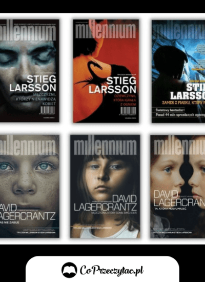 Kontynuacja trylogii Millennium Stiega Larssona Kontynuacja trylogii Millennium
