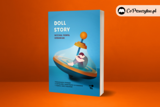 Doll story - nowość z Movy od Michała Pawła Urbaniaka Doll story